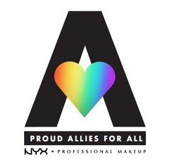 PROUD ALLIES FOR ALL NYX PROFESSIONAL MAKEUP
