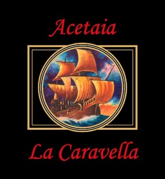 ACETAIA LA CARAVELLA