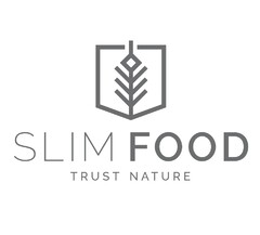 SLIM FOOD TRUST NATURE
