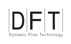 DFT Dynamic Flow Technology