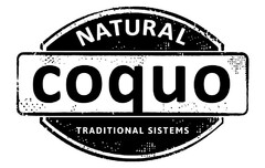 NATURAL coquo TRADITIONAL SISTEMS