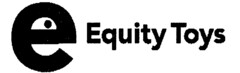 e Equity Toys