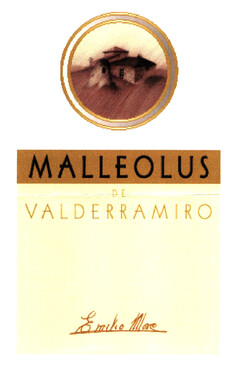 MALLEOLUS DE VALDERRAMIRO Emilio Moro