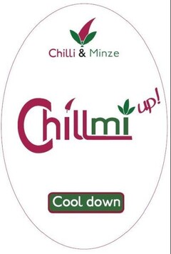 Chilli & Minze Chillmi up! Cool down