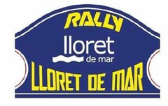 RALLY LLORET de mar LLORET DE MAR