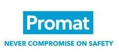 Promat NEVER COMPROMISE ON SAFETY