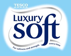 TESCO LUXURY SOFT FOR SOFTNESS AND STRENGTH EVERY TIME