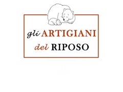 gli ARTIGIANI del RIPOSO