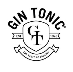 GIN TONIC GT EST 1978 THE TASTE OF FASHION