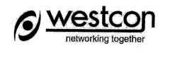 westcon networking together