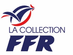 LA COLLECTION FFR