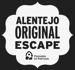 ALENTEJO ORIGINAL ESCAPE POUSADAS DE PORTUGAL