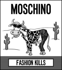 MOSCHINO FASHION KILLS