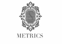 S METRICS