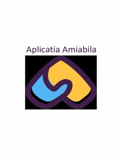 Aplicatia Amiabila