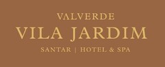 VALVERDE VILA JARDIM SANTAR | HOTEL & SPA