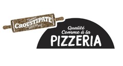 FABRIQUE CROUSTIPATE DEPUIS 1974 Qualité Comme à la PIZZERIA