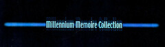 Millennium Memoire Collection