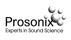 Prosonix Experts in Sound Science