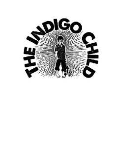 THE INDIGO CHILD