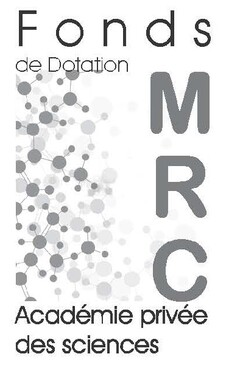 Fonds de Dotation MRC Académie privée des sciences