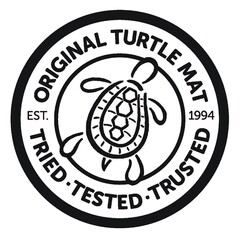 ORIGINAL TURTLE MAT EST. 1994 TRIED·TESTED·TRUSTED