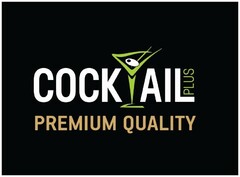 COCKTAIL PLUS PREMIUM QUALITY