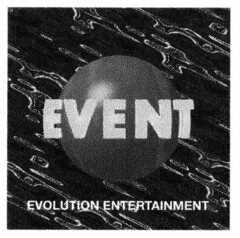 EVENT EVOLUTION ENTERTAINMENT