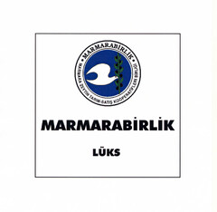 MARMARABIRLIK LÜKS