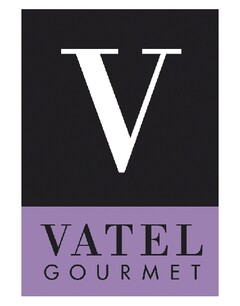 V VATEL GOURMET