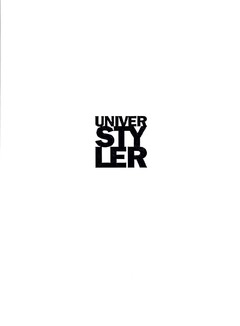 UNIVERSTYLER