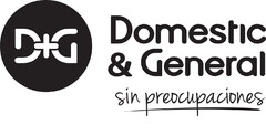 D+G Domestic & General sin preocupaciones