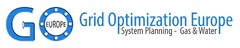 GO EUROPE Grid Optimization Europe System Planning - Gas & Water