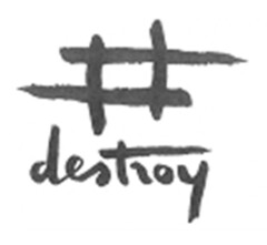 DESTROY