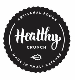 HEALTHY CRUNCH ARTISANAL FOODS MADE IN SMALL BATCHES