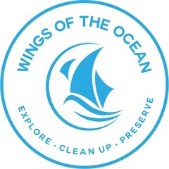 WINGS OF THE OCEAN EXPLORE CLEAN UP PRESERVE