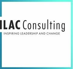 ILAC Consulting - INSPIRING LEADERSHIP AND CHANGE