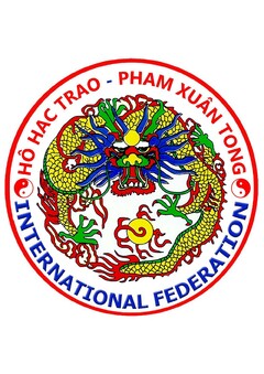 HÔ HAC TRAO PHAM XUÂN TONG INTERNATIONAL FEDERATION