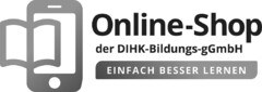 Online-Shop der DIHK-Bildungs-gGmbH EINFACH BESSER LERNEN