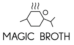 MAGIC BROTH