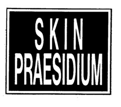 SKIN PRAESIDIUM