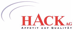 HACK AG Appetit auf Qualität