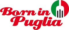 BORN IN PUGLIA