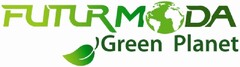 FUTURMODA GREEN PLANET