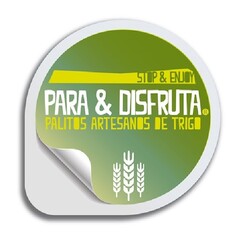 STOP & ENJOY
PARA & DISFRUTA
PALITOS ARTESANOS DE TRIGO