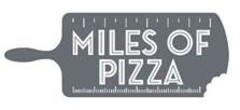 MILES OF PIZZA