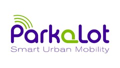 ParkaLot Smart Urban Mobility