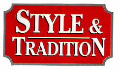 STYLE & TRADITION