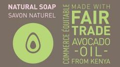 COMMERCE ÉQUITABLE MADE WITH FAIR TRADE AVOCADO - OIL- FROM KENYA NATURAL SOUP SAVON NATUREL