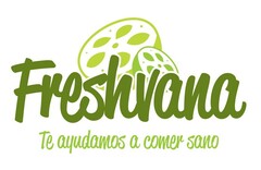 FRESHVANA TE AYUDAMOS A COMER SANO